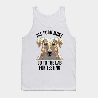 Funny Labrador The Food Tester Tank Top